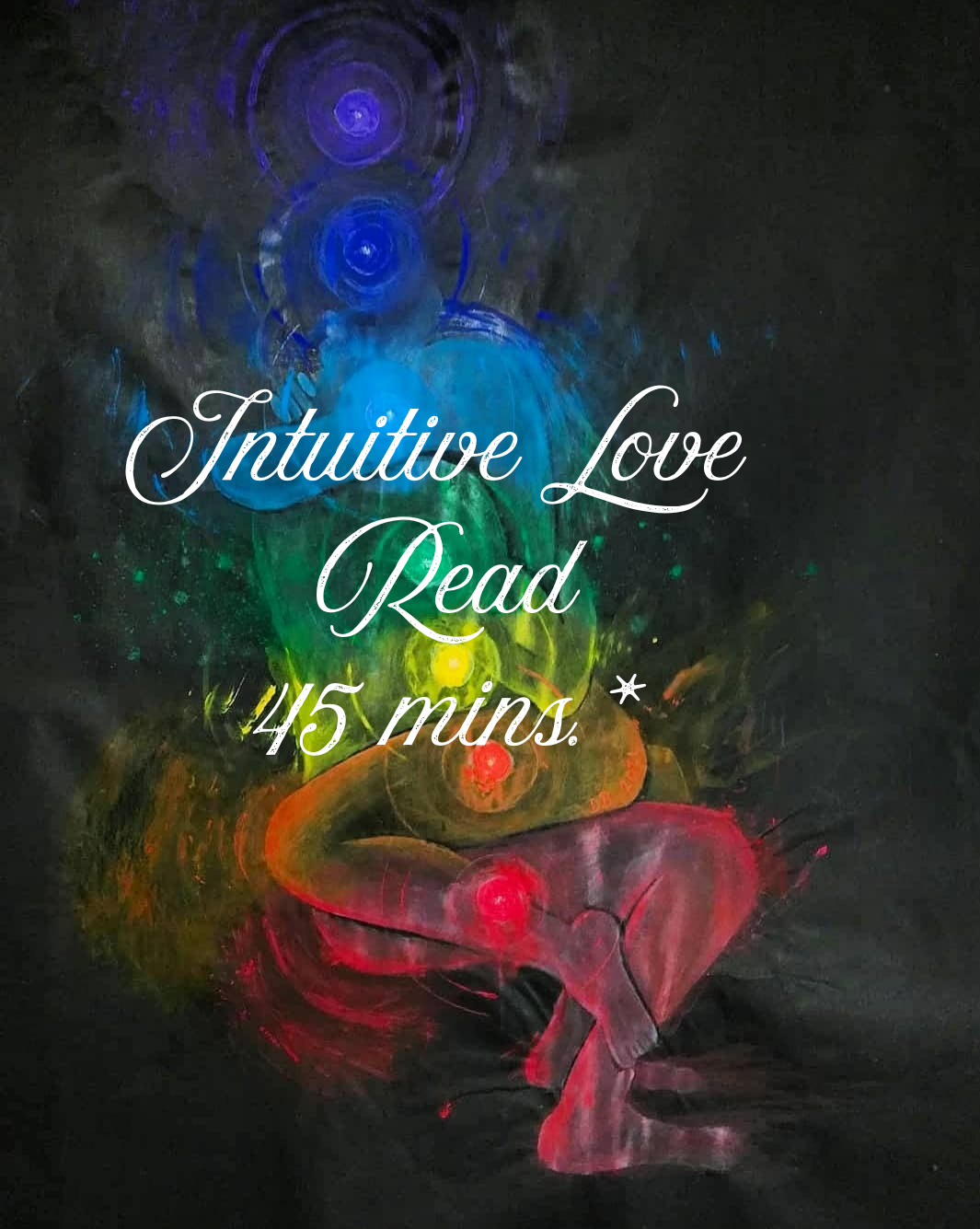 45 min Intuitive Love Read